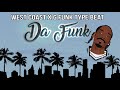 *SOLD* West Coast x G Funk Type Beat - Da FUNK *SOLD*