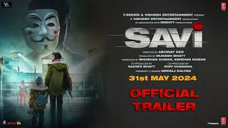 SAVI (TRAILER): Divya Khossla, Anil Kapoor, Harshvardhan Rane | Abhinay D, Mukesh Bhatt | Bhushan K