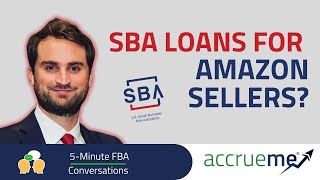 Are SBA Loans A Good Option For Amazon Seller Financing | SBA Loans For Amazon Sellers