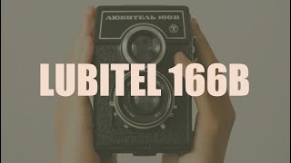 CAMERA TOUR | Lubitel 166B Medium Format Film