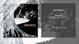 Blaumut - Simplement (Single Oficial)