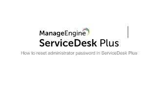 How to reset administrator password in ServiceDesk Plus