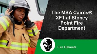 The MSA Cairns® XF1 at Stoney Point Fire Department