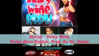 Benjai - Kinky Wine (Kinky Wine Riddim)[2012 Trinidad Soca]