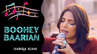 Boohey Barian (Original Version) | Hadiqa Kiani | Buhe Bariyan | Sadabahar Hindi Gaane |