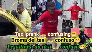 Broma del taxi 🚕 confuso😁 / Pegadinha do táxi 🚕 confusa / Taxi prank 🚕 confusing😁