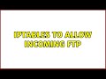 Unix & Linux: Iptables to allow incoming FTP (5 Solutions!!)