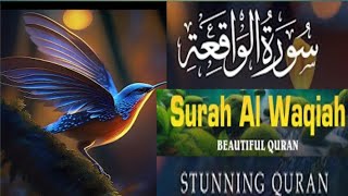 Surah Al Waqiah|سورة الواقعة|Peaceful relaxing recitation of Surah Al Waqiah|Heart touching recit