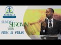 PREACHING by Pastor S. Felix - REHOBOTH  (RCC)