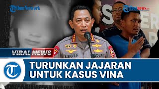 Arahan Kapolri pada Anggota soal Kasus Vina hingga Alasan Ayah Pegi Punya KTP Ganda