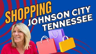 Shopping in Johnson City Tennessee