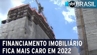 Financiamento imobiliário fica mais caro em 2022 | SBT Brasil (26/01/22)