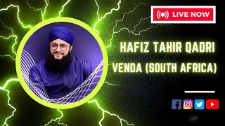 Hafiz Tahir Qadri Naat Live (South Africa) ||Live Naat || #tahirqadrifanclub