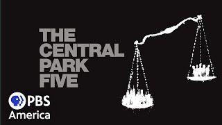 The Central Park Five FULL SPECIAL | PBS America