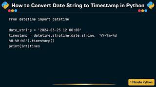 How to Convert Date String to Timestamp in Python