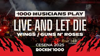 Live And Let Die - Wings / Guns N Roses, played by 1000 musicians | Rockin1000