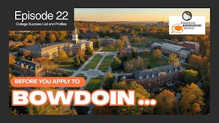 College Admissions Profiles, Cost, Location, Major, Career Explained: Bowdoin College