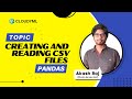 3. Pandas- creating and reading CSV files