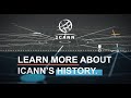 The History of the Internet Corporation for Assigned Names and Numbers (ICANN) (English)