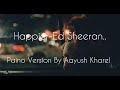 Ed sheeran~ Happier-piano covered by Aayush kharel