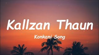 Kallzan Thaun - Konkani Song(lyrics)