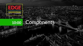 EdgeConf 3: Components