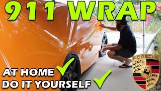 WRAPPING THE PORSCHE 911 ORANGE! DO IT YOURSELF - VLOG!