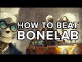 How to beat every level in Bonelab!