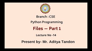 Python Programming | Files Part-1| AKTU Digital Education