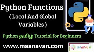 Python Functions ( Local And Global Variable ) | #18 Python Tamil Tutorial for Beginners