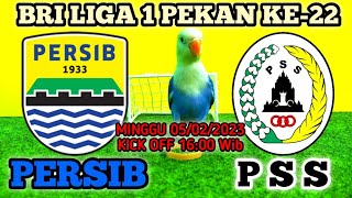 PERSIB Bandung vs PSS Leman || BRI Liga 1 2023 Pekan Ke-22 || Prediksi Raja