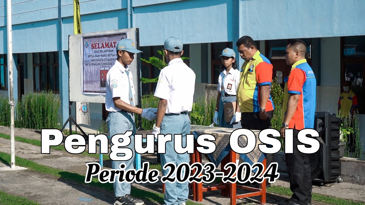 Pengurus OSIS SMK Santo Aloisius Ruteng 2023-2024 - YouTube