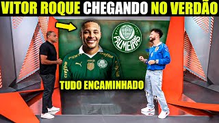 🛑GLOBO ESPORTE PALMEIRAS!! VITOR ROQUE NO PALMEIRAS! DENILSON TROUXE INFO! NOTÍCIAS DO PALMEIRAS