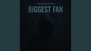 Biggest Fan