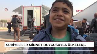 Suriyeliler, minnet duygusuyla ülkelerine dönüyor: Teşekkürler Türkiye