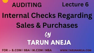 Internal Check for Sales and Purchases | Lecture 6 | Auditing