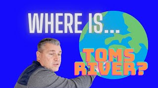 Where Is Toms River Nj