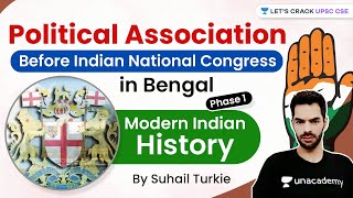 Political Association Before Indian National Congress in Bengal (Phase-1) | Modern Indian History