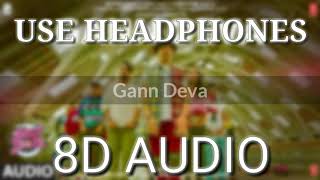 Gann Deva (8D Audio) - Street Dancer 3D | Varun D, Shraddha K | Divya Kumar, Sachin-Jigar HQ