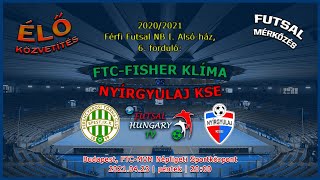 Férfi Futsal NB I: FTC-Fisher Klíma - Nyírgyulaj KSE (2021.04.23, stream)