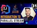 Introductin to Java8 Parallel Stream | Java8 Stream Tutorial