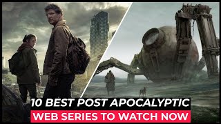 Top 10 Best Post Apocalyptic Series On Netflix, Amazon Prime, MAX | Best Survival Tv Shows 2024