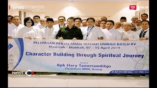 HT Lepas Karyawan MNC Group Peserta Ibadah Umrah Batch 15 - iNews Pagi 05/04