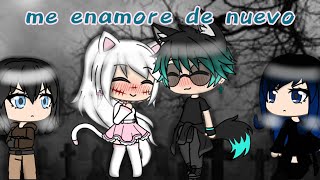 💘Me enamore de nuevo💘 ~mini pelicula original~ //gacha life//