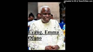 Evang. Emma Ofano - Olori uzuazo