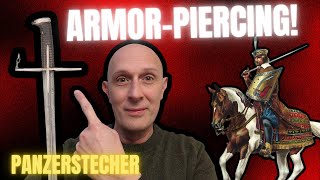 The BEST ARMOR PIERCING sword? The 'panzerstecher' or estoc cavalry sword