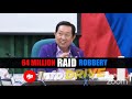 ◾ 64 million raid robbery