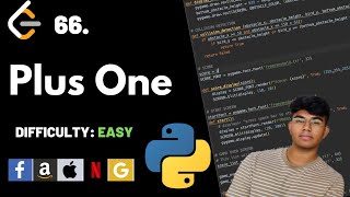 Plus One | Leet code 66 | Theory explained + Python code | July day 6 code challenge