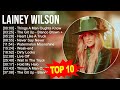 L.a.i.n.e.y W.i.l.s.o.n Greatest Hits ~ Top 100 Artists To Listen in 2023