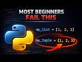 Most Python Beginners Use Lists and Tuples Wrong